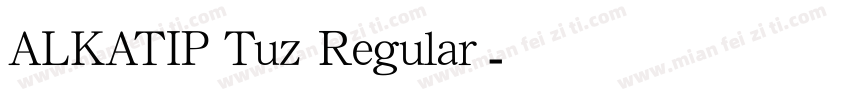 ALKATIP Tuz Regular字体转换
